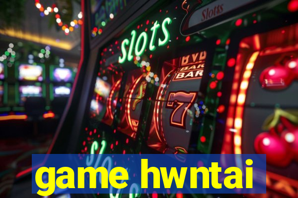 game hwntai